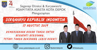 In conjunction with the merdeka and 57th malaysia day celebrations (16 september 2020) are various competitions as well. Pdam Tirta Asasta Kota Depok Selamat Hari Merdeka Indonesia