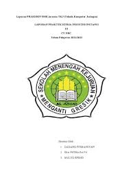 Maybe you would like to learn more about one of these? Laporan Prakerin Smk Jurusan Tkj