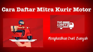 Jangan memaksa untuk memilih semuanya demi kepuasan pelanggan. Cara Daftar Mitra Kurir Thelorry Motor Youtube
