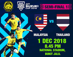 We did not find results for: Fa Malaysia On Twitter 2018 Aff Suzuki Cup Saturday 1 December 2018 Semi Final 1 Malaysia Vs Thailand National Stadium Bukit Jalil 8 45 Pm Entry Gates Info At Https T Co 30r3rq3rgh Live