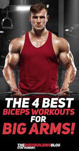 4 Biceps Workouts For Bigger Arms Thebodybuildingblog Biceps Workout Fast Muscle Growth Best Biceps