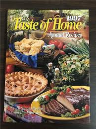 Taste Of Home 1997 Annual Recipes Cookbook Hardcover 322 Pages 582 Recipes Cookbook Recipes Single Recipes Recipes
