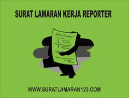 Dalam membuat surat lamaran pekerjaan anda harus menggunakan bahasa yang formal. Contoh Surat Lamaran Kerja Reporter Contoh Surat Lamaran Kerja