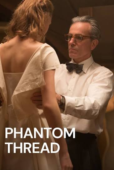 Phantom Thread (2017) | MUBI