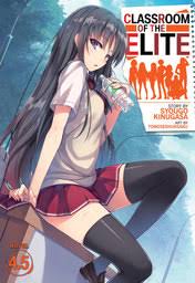 Classroom Of The Elite Vol 4 Youkoso Jitsuryoku Shijou Shugi No Kyoushitsu E Light Novels Book Walker