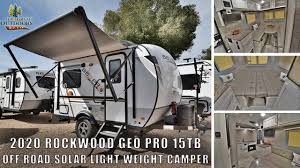 Maybe you would like to learn more about one of these? Updated 2020 Rockwood Geo Pro 15tb Lightweight Off Road Solar Package Travel Rv Camper Dealer Youtube