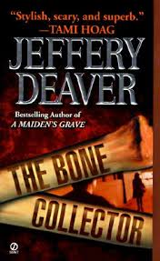 The Bone Collector: The First Lincoln Rhyme Novel