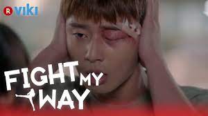 Fight my way) is a south korean television series starring park seo joon, and kim ji won, with ahn jae hong and song ha yoon. Download Fight For My Way
