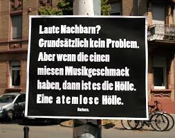 Laute Nachbarn Helene Witzige Spruche Lustige Spruche Sarkastische Spruche