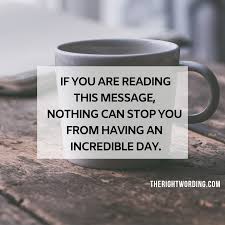 25 Best Good Morning Messages To Send To Your Friends