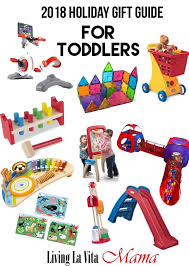 2018 Holiday Gift Guide For Toddlers Holiday Gift Guide Diy Gifts For Mom Parent Gifts