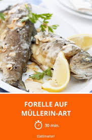 Forelle Auf Mullerin Art Rezept Forelle Rezepte Lebensmittel Essen
