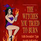 The witches you tried to burn-Fuego Fatale event image