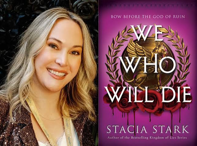 Q&A: Stacia Stark, Author of 'We Who Will Die' | The Nerd Daily