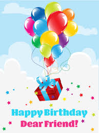 Celebration Balloons Happy Birthday Card For Friends Birthday Greeting Cards By Davia Happy Birthday Dear Friend Happy Birthday Greetings Happy Birthday Cards