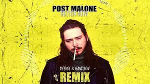 Watch the video for better now from post malone's beerbongs & bentleys for free, and see the artwork, lyrics and similar artists. Post Malone Better Now Remix Deevoe Handson Video Dailymotion