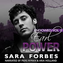 Amazon.com: Earl Power: Endowed, Book 2 (有聲版): Sara Forbes, Piers Ryman,  Aria Holland, Audiobooks Unleashed: 有聲書與原創