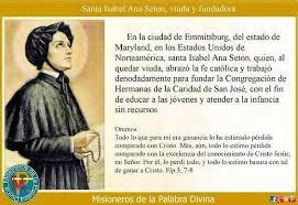 Misioneros De La Palabra Divina Santoral Santa Isabel Ana Seton Santoral Catolico Fe Catolica