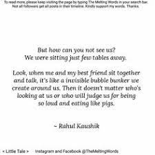 Friendship deep rahul kaushik quotes on love. 73 Rahul Kaushik Ideas True Quotes Words Quotes