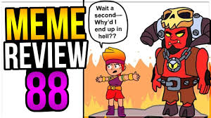 See more of brawl stars memes on facebook. Why New Brawler Amber Was Sent To Hell Brawl Stars Meme Review 88 Youtube