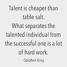 Reposting Axtschmiede Talent Is Cheaper Than Table Salt What Separates The Talented Individual From The Su Hard Work Quotes Motivation App Quotes To Live By