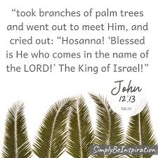 Browse our collection of encouraging bible verses for palm sunday and read the full biblical accounts of jesus entering jerusalem, meet with praise and adoration from a crowd with palm leaves. P A L M S U N D A Y S C R I P T U R E Zonealarm Results