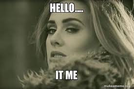 Hello Hello Meme Funny Adele Hello Meme Adele Hello