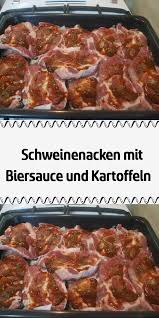 Schweinenacken Mit Biersauce Und Kartoffeln Fleisch Kartoffeln Ofen Rezepte Rezeptefleisch In 2020 Schweinenacken Schweinefilet Rezepte Fleisch Gerichte