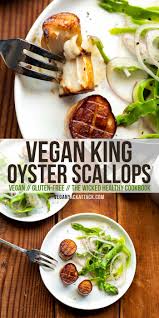 Combining butter and oil gives the potatoes a nice flavor and also helps prevent them from burning. Vegan King Oyster Scallops The Wicked Healthy Cookbook Vegan Yack Attack