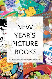 Every Month Is A New Year Celebrations Around The World Read Aloud Picture Books To Celebrate A Happy New Year