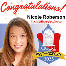 A HUGE congratulations to Ms. Nicole Roberson for being named “Best College  Professor” in the annual Best of Oxford list published by the Oxford Eagle.  As an instructor in Secondary Science Education,