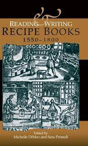 Style of formatting of cookbook 1. Reading And Writing Recipe Books 1550 1800 Amazon Co Uk Michelle Dimeo Michelle Dimeo Sara Pennell 9780719087271 Books