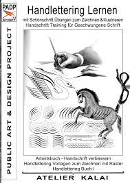120 775 просмотров 120 тыс. Padp Script 11 Handlettering Lernen Mit Schonschrift Ubungen Zum Zeichnen Illustrieren Handschrift Training Fur Geschwungene Schrift Arbeitsbuch I Padp Muster Vorlagen Design Ideen Amazon De Atelier Kalai K Winter Bucher