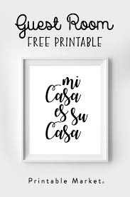 Free Guest Room Printable Mi Casa Es Su Casa Instant Download Guest Room Baskets Guest Room Printable Guest Room Sign