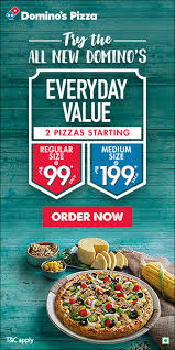 Try The All New Dominos Everyday Value 2 Pizzas Starting Regular Size At Rs 99 Medium Size At Rs 199 Food Dominos Pizza Domino