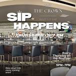 Sip Happens at The Crown Rooftop Bar at The...