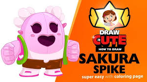 How To Draw Sakura Spike Super Easy Brawl Stars Drawing Tutorial Draw It Cute Brawl Brawlstars Howtodraw Drawingtutori Kolay Cizimler Cizimler Videolar