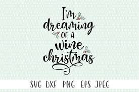 «#ad i'm dreaming of a wine christmas 🍷🎄 @trefethenfamily was my top wine discovery of the year, and…» Free Svg I M Dreaming Of A Wine Christmas Svg Cut Files Free For Best Project