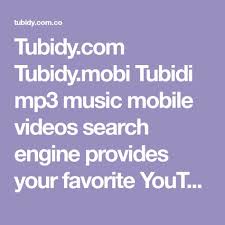 Developed by waptrick, this site stores million of files and supports numerous transactions daily, courtesy of its powerful database. Tubidy Com Tubidy Mobi Tubidi Mp3 Music Mobile Videos Search Engine Provides Your Favorite Youtube 3gp Mp4 Hd Videos With Best Quality Full Down Videos Musica