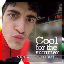 Amazon.com: Cool for the Summer : Michael Scott Bates: Digital Music