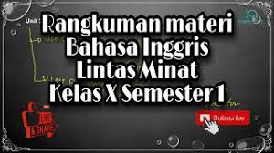 Jual lks bahasa dan sastra inggris kelas. Materi Bahasa Dan Sastra Inggris Kelas 10 Semester 1