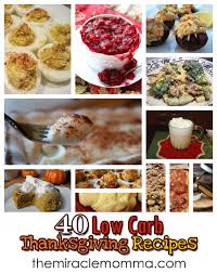 40 Low Carb Thanksgiving Recipes The Miracle Momma Low Carb Thanksgiving Recipes Low Carb Holiday Recipes