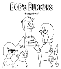 Burgerboss Bobs Burgers Coloring Picture Bobs Burgers Coloring Pictures Coloring Pages