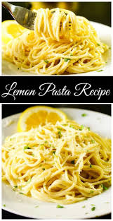 Creamy Lemon Garlic Pasta Recipe In 2020 Lemon Pasta Recipes Lemon Pasta Lemon Garlic Pasta