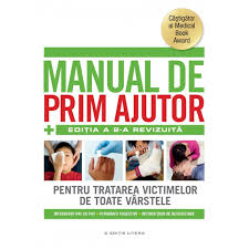 Asigurăte că un ajutor mai. Manual De Prim Ajutor Editia A Iii A Revizuita Emag Ro