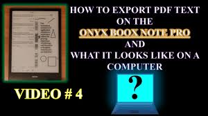 How To Export Pdf Text On The Onyx Boox Note Pro And What It Looks Like On A Computer Video 4 Youtube