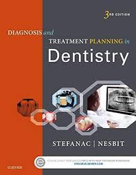 Diagnosis and Treatment Planning in Dentistry by Stephen J. Stefanac and  Samuel P. Nesbit (2016, Trade Paperback) for sale online