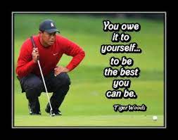  Tiger Woods You Owe It To Youself Golf Quote Poster Golfer Motivational Wall Art Gift Arleyart Com Golf Quotes Golf Inspiration Quotes Quote Posters