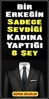 Kadin Erkek Iliskilerinde Erkegin Gercekten Sevdigini Gosteren Belirtiler Vardir Seven Erkek Yazimizda Ki Davranislari Yapar Y Iliskiler Kisilik Tipleri Kadin