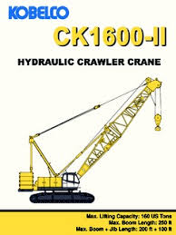 Crawler Cranes Lattice Boom Kobelco Ck1600 Ii Specifications